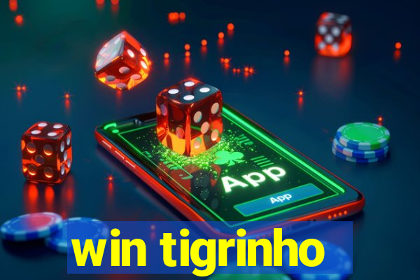 win tigrinho